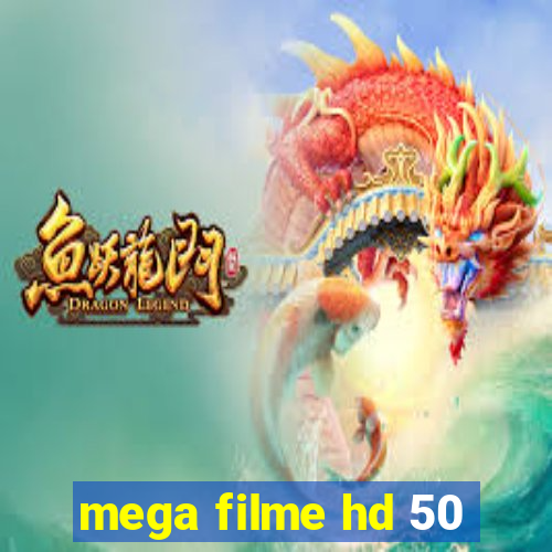 mega filme hd 50